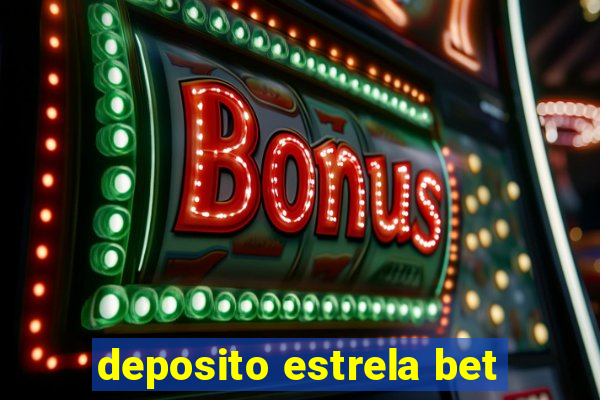 deposito estrela bet